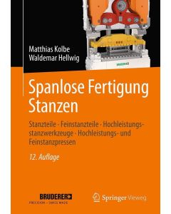 Matthias Kolbe | Waldemar Hellwig • Spanlose Fertigung Stanzen