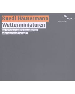 Ruedi Häusermann • Wetterminiaturen CD