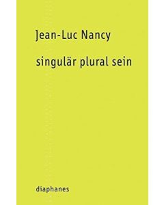 Jean-Luc Nancy • Singulär plural sein