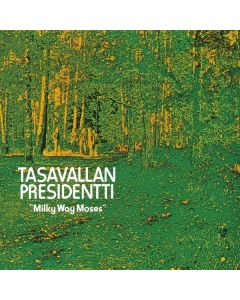 Tasavallan Presidentti - Milky Way Moses CD