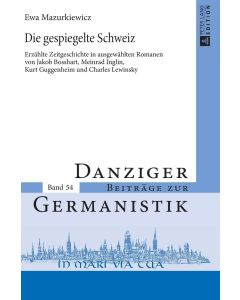 Ewa Mazurkiewicz • Die gespiegelte Schweiz