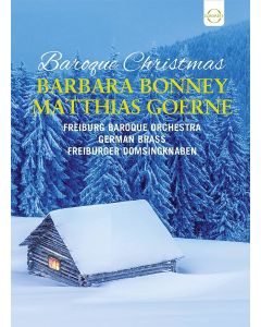 Barbara Bonney | Matthias Goerne • Baroque Christmas DVD