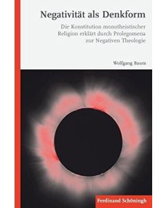 Wolfgang Baum • Negativität als Denkform