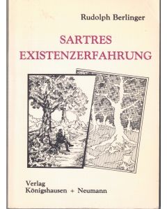 Rudolph Berlinger • Sartres Existenzerfahrung
