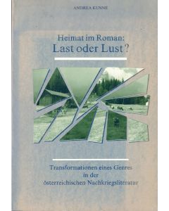 Andrea Kunne • Heimat im Roman: Last oder Lust?