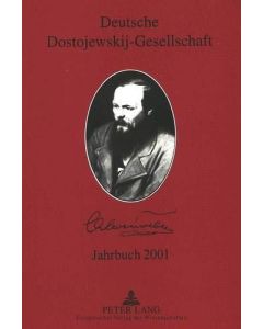 Deutsche Dostojewskij-Gesellschaft • Jahrbuch 2001
