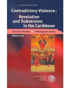 Nicole Waller • Contradictory Violence