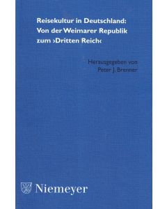 Reisekultur in Deutschland • Von der Weimarer Republik zum Dritten Reich