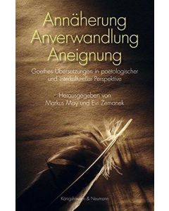 Annäherung | Anverwandlung | Aneignung