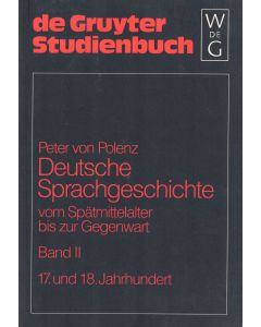 Peter von Polenz • Deutsche Sprachgeschichte vom Spätmittelalter bis zur Gegenwart