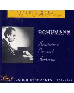 Claudio Arrau: Robert Schumann (1810-1856) CD