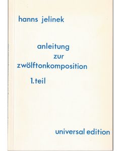 Hanns Jelinek • Anleitung zur Zwölftonkomposition, alle 4 Bände