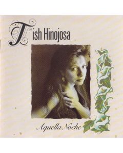 Tish Hinojosa • Aquella Noche CD