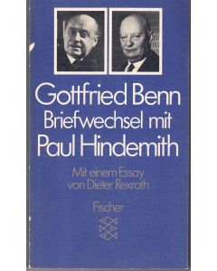 Gottfried Benn • Briefwechsel mit Paul Hindemith
