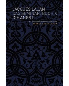 Jacques Lacan • Das Seminar, Buch X