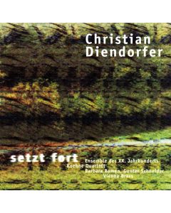 Christian Diendorfer - Setzt fort CD