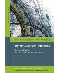 Das Mittelalter des Historismus