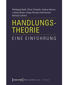 Handlungstheorie • Eine Einführung