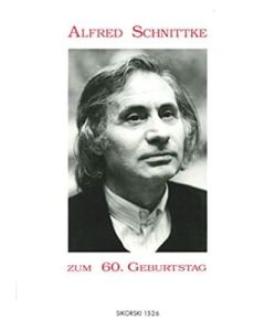 Alfred Schnittke zum 60. Geburtstag