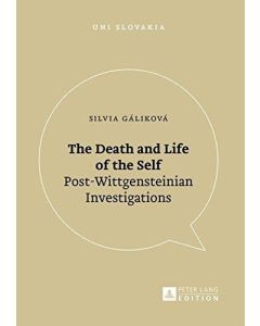 Silvia Gáliková • The Death and Life of the Self
