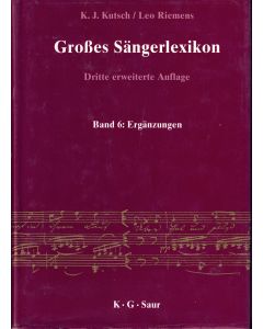 Großes Sängerlexikon Band 6: Ergänzungen