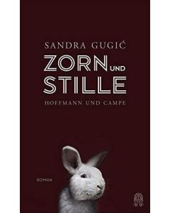 Sandra Gugic • Zorn und Stille
