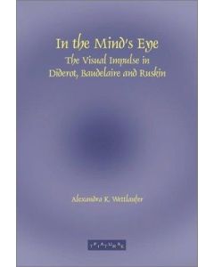 Alexandra K. Wettlaufer • In the Mind's Eye