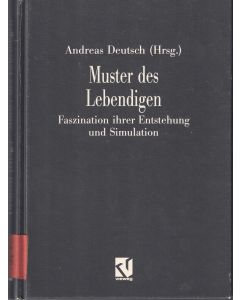 Muster des Lebendigen • Faszination ihrer Entstehung und Simulation