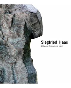 Siegfried Haas • Bildhauer, Zeichner und Maler