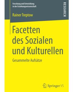 Rainer Treptow • Facetten des Sozialen und Kulturellen