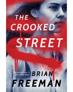 Brian Freeman • The Crooked Street