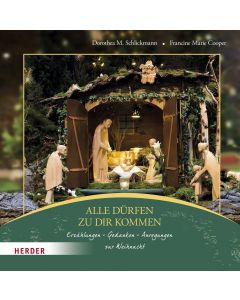 Dorothea M. Schlickmann | Francine-Marie Cooper • Alle dürfen zu dir kommen