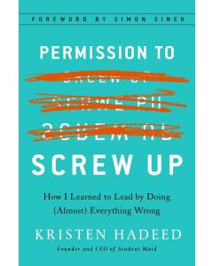 Kristen Hadeed • Permission to Screw Up