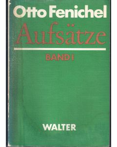 Otto Fenichel • Aufsätze. Band I