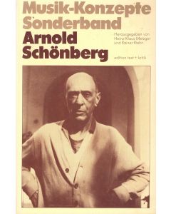 Musik-Konzepte Sonderband • Arnold Schönberg