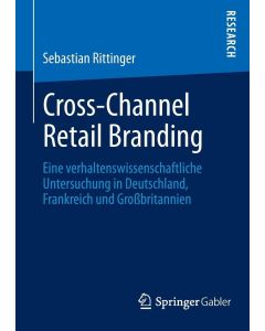 Sebastian Rittinger • Cross-Channel Retail Branding