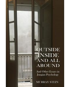Murray Stein • Outside Inside and All Around