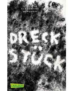 Clémentine Beauvais • Dreckstück