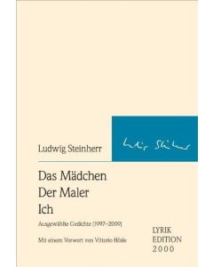 Ludwig Steinherr • Das Mädchen Der Maler Ich