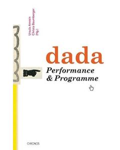 Dada • Performance & Programme