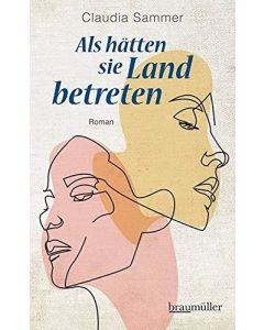 Claudia Sammer • Als hätten sie Land betreten