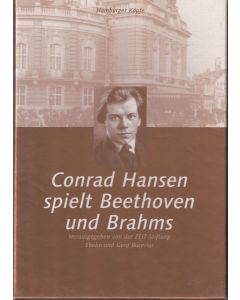 Conrad Hansen spielt Beethoven und Brahms 2 CDs