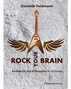 Dominik Feldmann • Rock your Brain