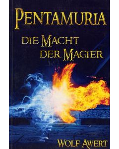 Wolf Awert • Die Macht der Magier