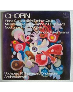 Sándor Falvai: Frédéric Chopin (1810-1849) • Piano Concerto in E Minor, Op 11 LP
