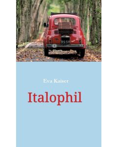 Eva Kaiser • Italophil
