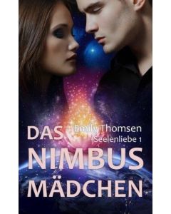 Emily Thomsen • Das Nimbusmädchen