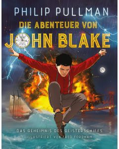 Philip Pullman • Die Abenteuer von John Blake