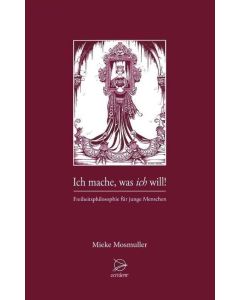 Mieke Mosmuller • Ich mache, was ich will