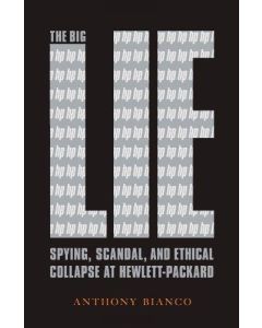 Anthony Bianco • The Big Lie